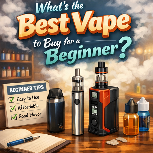 whats the best vape for beginners?
